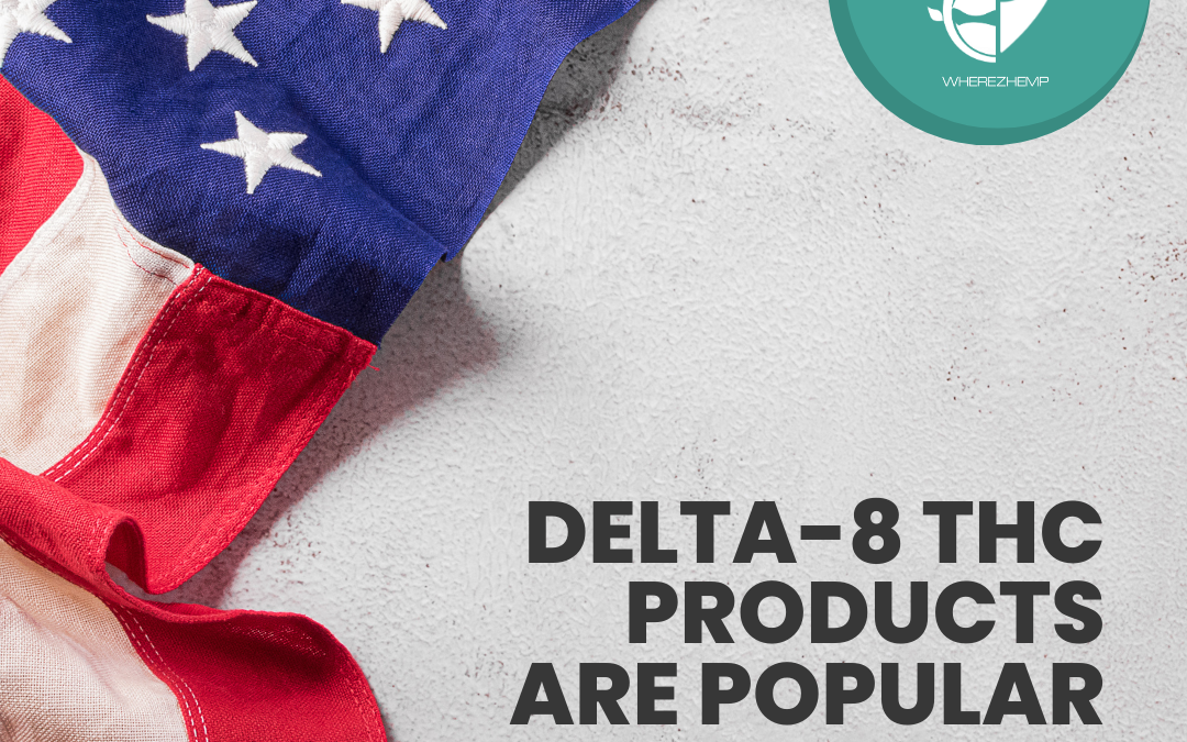 Delta-8 THC Products: A Booming Industry in the United States