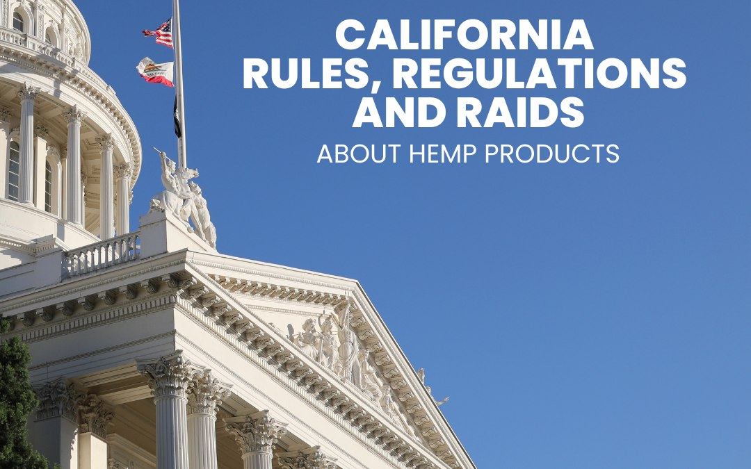 California Cracks Down on Hemp Products with New Rules and Raids