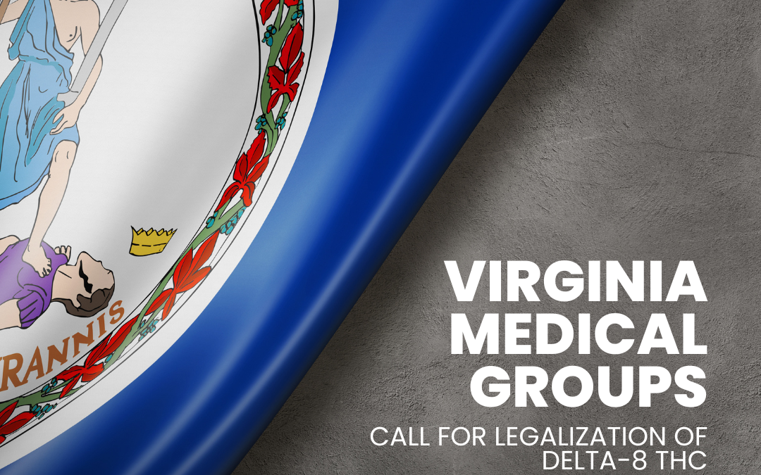 Virginia doctors and experts support Delta-8 THC legalization