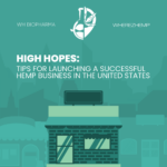 How to Start and Succeed in the Hemp Industry