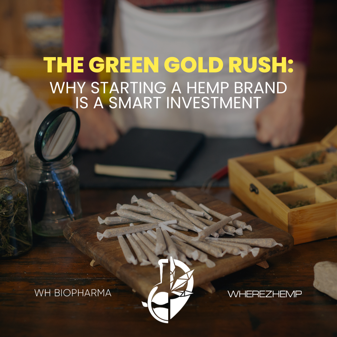 Starting a Hemp Brand A Smart Investment WH BioPharma