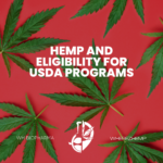 Hemp and USDA Programs: Understanding Eligibility Criteria