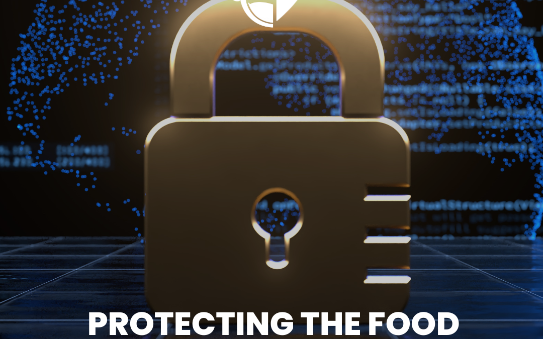 The Vital Role of IT Security in Protecting the Food Manufacturing Sector